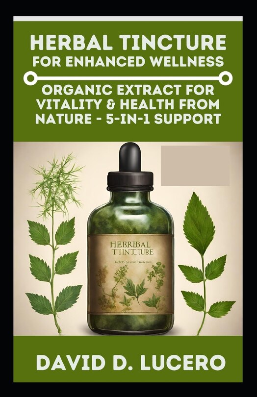 Front cover_Herbal Tincture for Enhanced Wellness