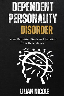 Couverture_Dependent Personality Disorder