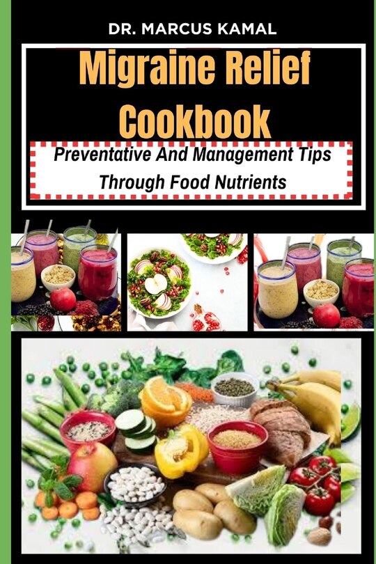 Front cover_Migraine Relief Cookbook