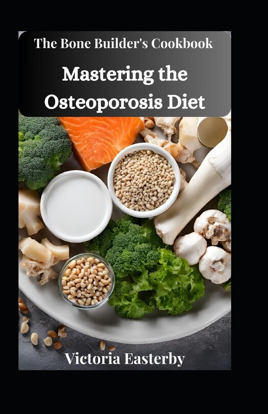 Front cover_The Bone Builder's Cookbook