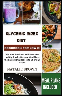 Front cover_Glycemic Index Diet Cookbook for Low GI