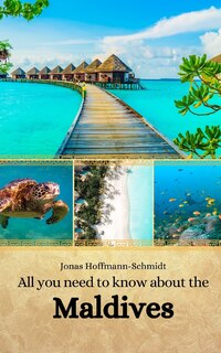 Couverture_All you need to know about the Maldives