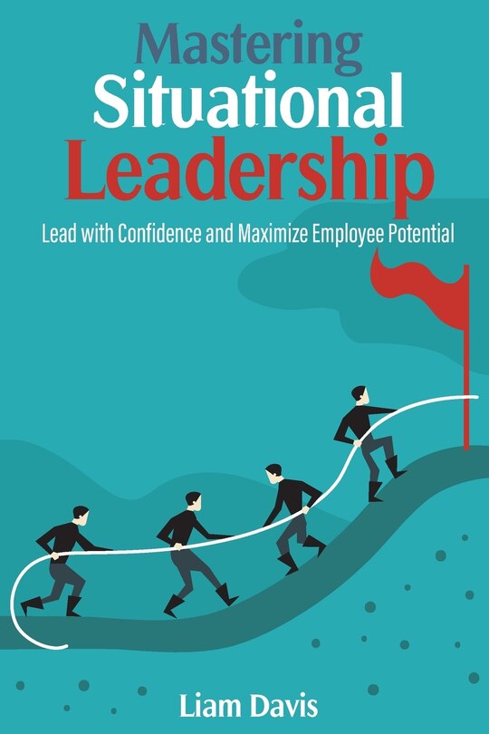 Couverture_Mastering Situational Leadership