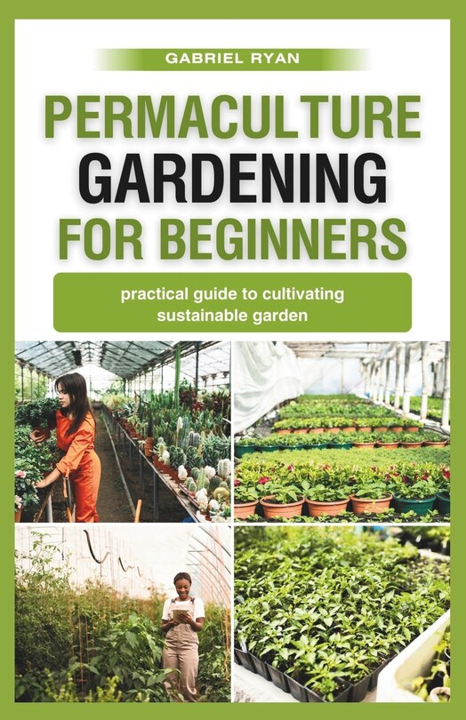Front cover_permaculture gardening for beginners