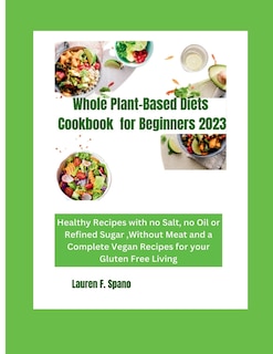 Couverture_Whole Plant-Based Diet Cookbook for Beginners 2023