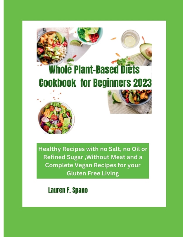 Couverture_Whole Plant-Based Diet Cookbook for Beginners 2023
