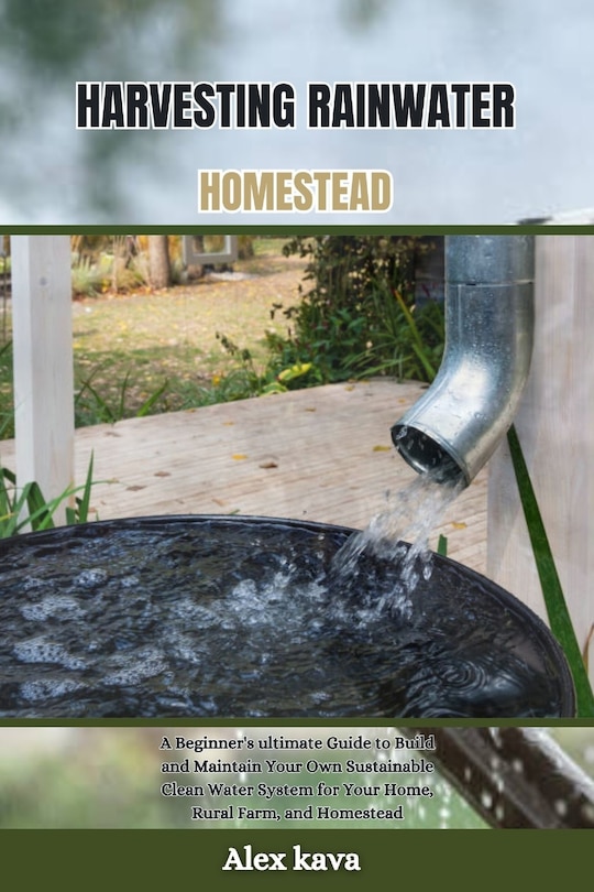 Front cover_Harvesting Rainwater Homestead