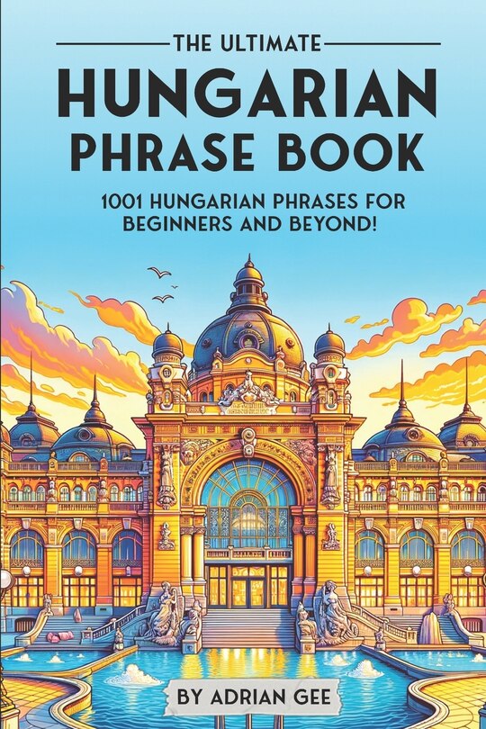 Couverture_The Ultimate Hungarian Phrase Book