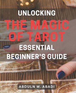 Front cover_Unlocking the Magic of Tarot