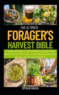 Front cover_The Ultimate Forager's Harvest Guide