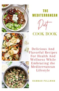 Front cover_The Mediterranean Diet Cookbook