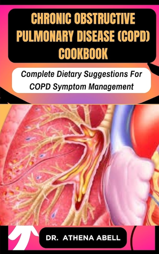 Couverture_Chronic Obstructive Pulmonary Disease (COPD) COOKBOOK