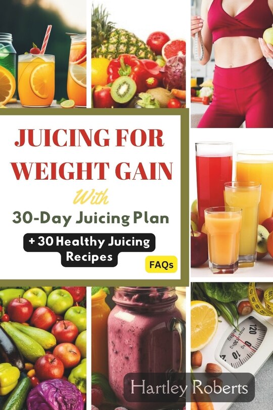 Couverture_Juicing For Weight Gain