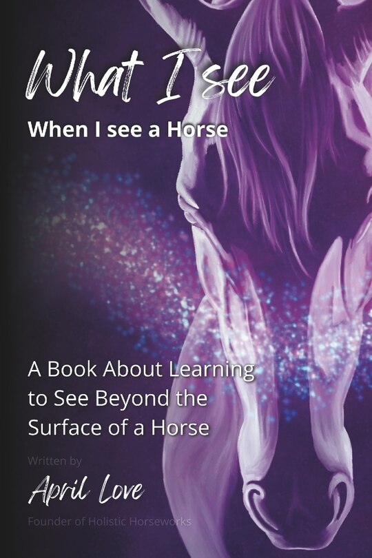 Couverture_What I See When I See a Horse