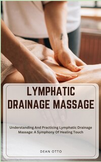 Couverture_Lymphatic Drainage Massage