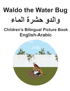 English-Arabic Waldo the Water Bug Children's Bilingual Picture Book