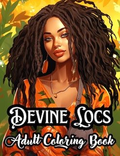 Devine Locs: Adult Coloring Book