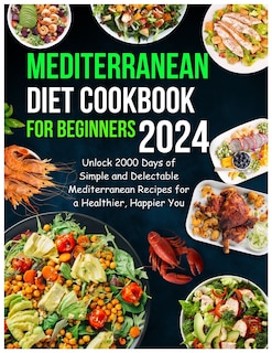 Couverture_Mediterranean Diet Cookbook for Beginners 2024