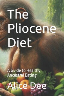 Front cover_The Pliocene Diet