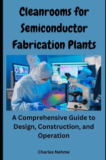 Couverture_Cleanrooms for Semiconductor Fabrication Plants
