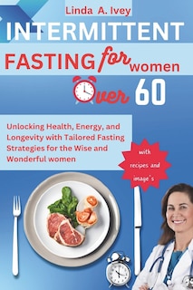 Front cover_INTERMITTENT FASTING for Women Over 60