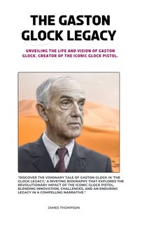 Couverture_The Gaston Glock Legacy