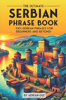 Front cover_The Ultimate Serbian Phrase Book