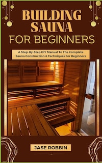 Front cover_Building Sauna for Beginners