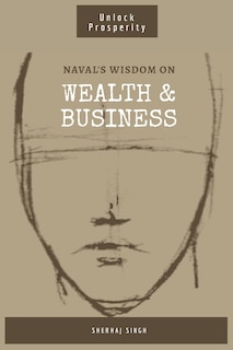 Couverture_Naval's Wisdom on Wealth & Business