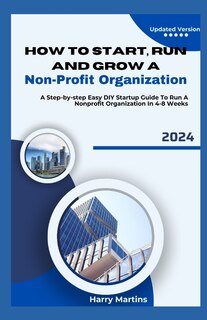 Couverture_How to Start, Run and Grow a Non-Profit Organization