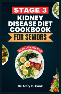 Couverture_Stage 3 Kidney Disease Diet Cookbook for Seniors