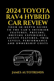 Front cover_2024 Toyota Rav4 Hybrid Car Review