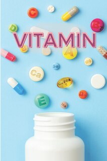 Front cover_Vitamin Health Tips Book