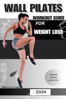 Couverture_Wall Pilates Workout Guide for Weight Loss