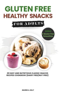 Couverture_Gluten Free Healthy Snacks For Adults