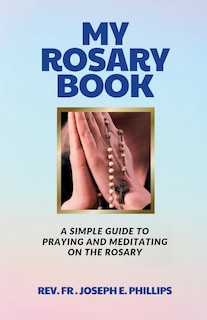 Front cover_My Rosary Book