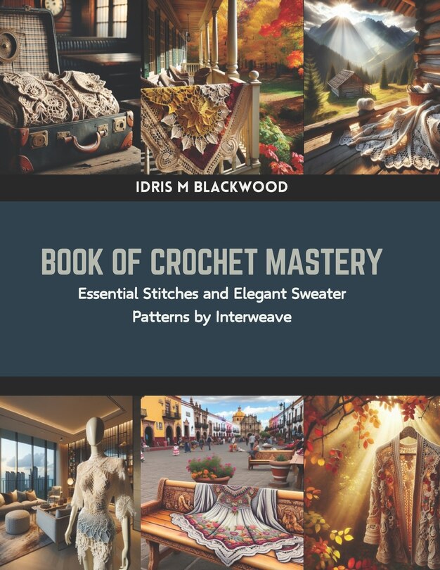 Front cover_Book of Crochet Mastery