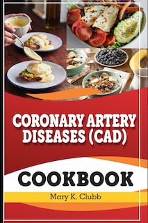 Front cover_Coronary Artery Disease(CAD) Recipe Cookbook