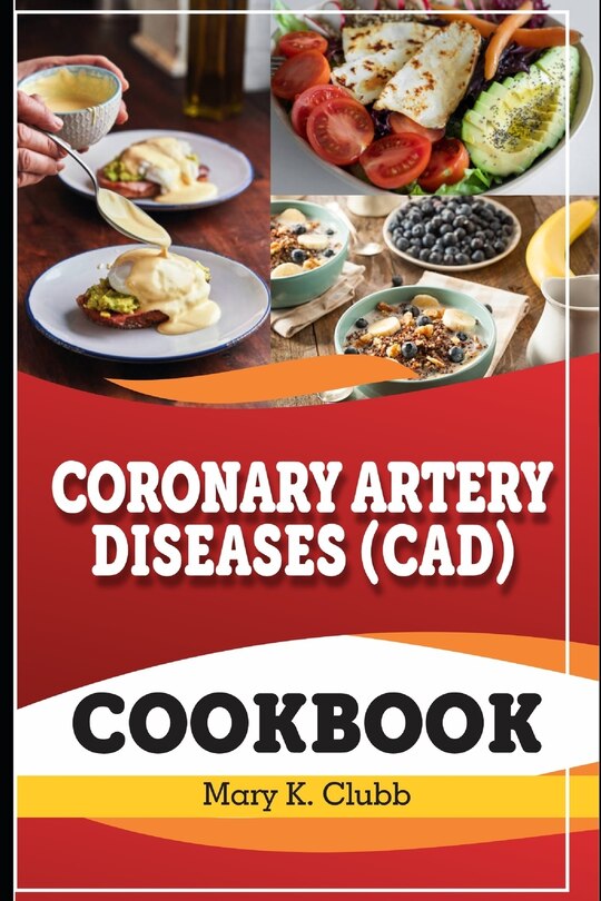 Front cover_Coronary Artery Disease(CAD) Recipe Cookbook