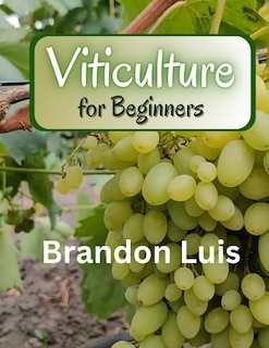 Front cover_Viticulture for Beginners