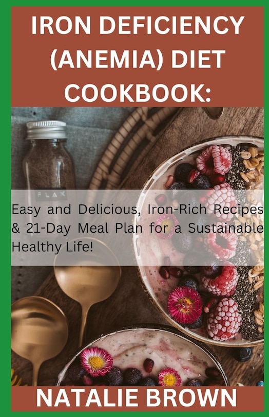 Front cover_Iron Deficiency (Anemia) Diet Cookbook