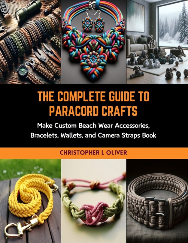 Front cover_The Complete Guide to Paracord Crafts