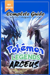 Front cover_Pokemon Legends Arceus Complete Guide