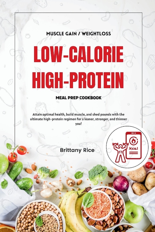 Couverture_Low Calorie High Protein Meal Prep Cookbook