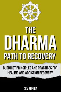 Front cover_The Dharma Path to Recovery