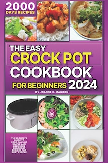 Couverture_The Easy Crock Pot Cookbook For Beginners 2024