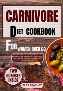 Couverture_Carnivore Diet Cookbook for Women Over 60