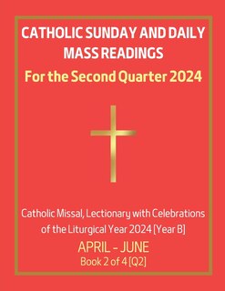 Front cover_Catholic Sunday and Daily Mass Readings for the Second Quarter 2024