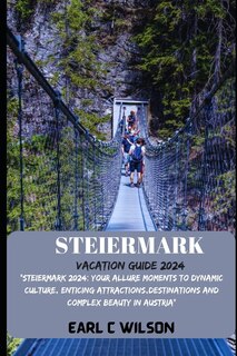 Front cover_Steiermark Vacation Guide 2024