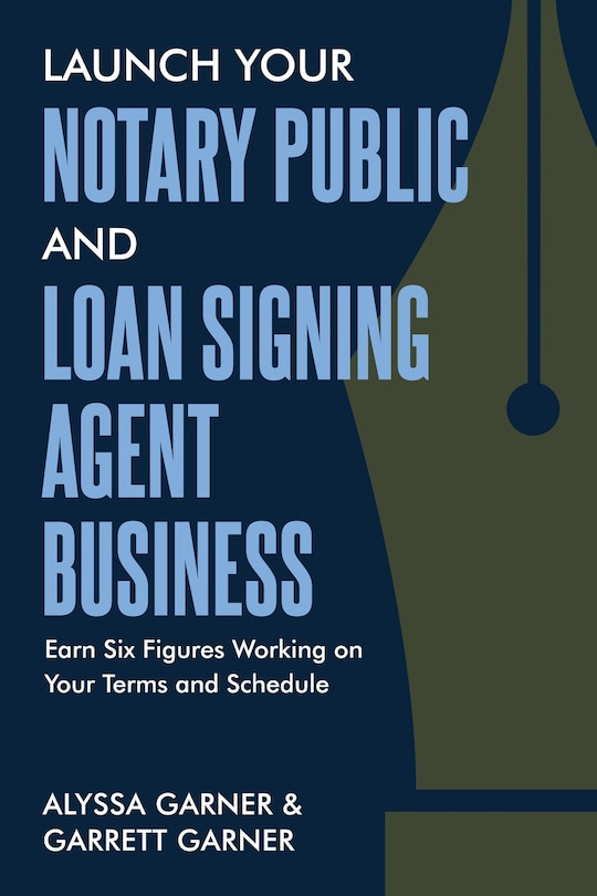 Couverture_Launch Your Notary Public and Loan Signing Agent Business